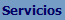 Servicios